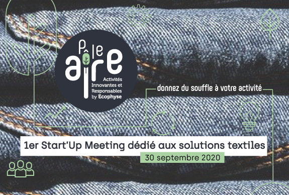 1er Start’Up Meeting dédié à la problématique textile !